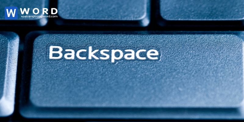 Cách xóa trang trắng trong Word bằng phím Backspace